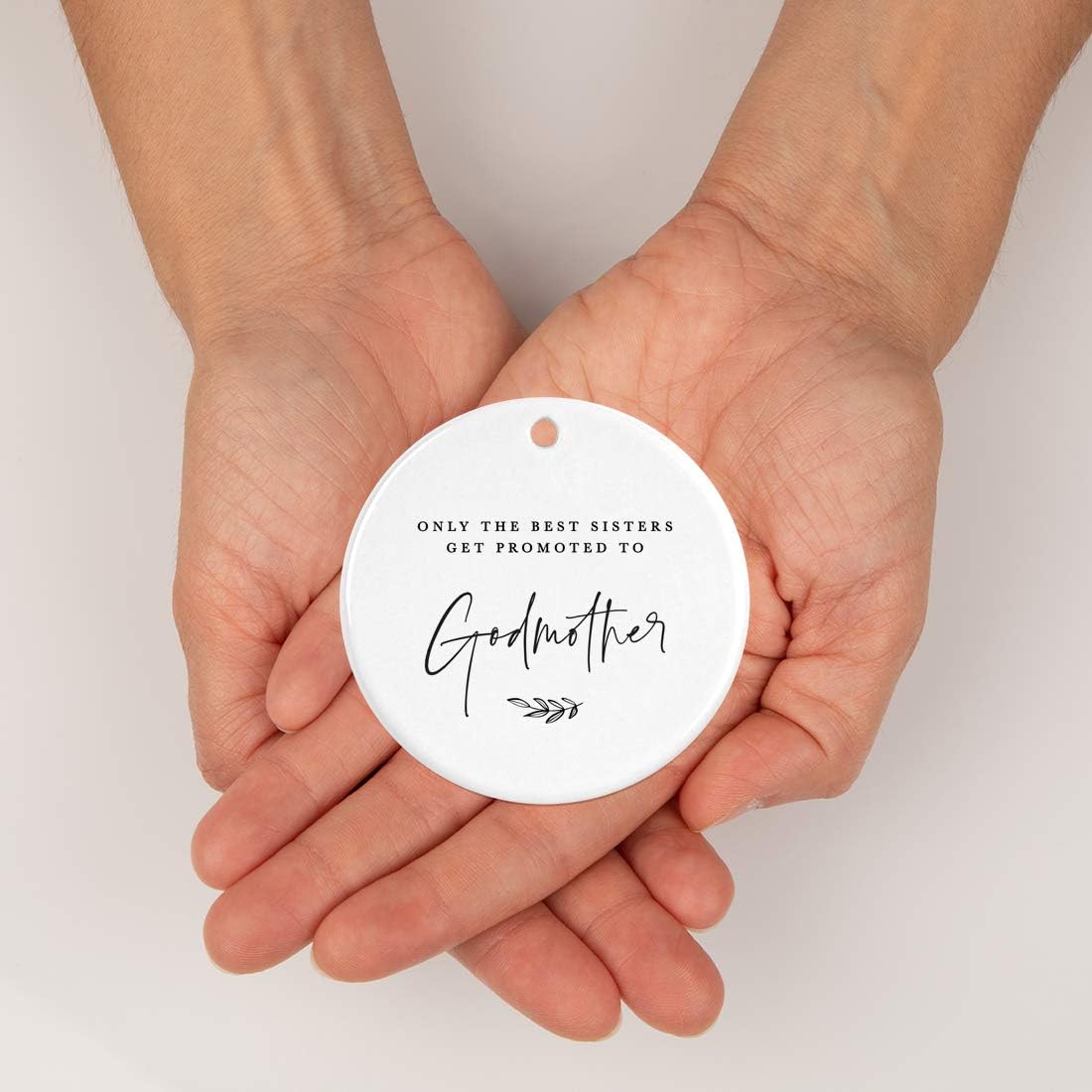 Andaz Press Round Ceramic Porcelain Christmas Tree Ornament Keepsake Collectible Godmother Gift, Only The Best Sisters Get Promoted to Godmother, 1-Pack